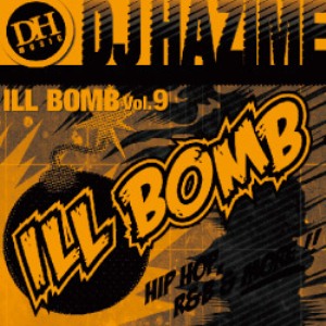 DJ HAZIME / ILL BOMB VOL.9