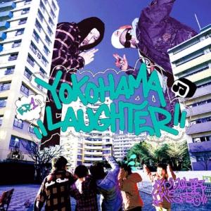 サイプレス上野とロベルト吉野 / YOKOHAMA LAUGHTER EP 1