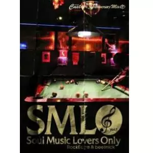 SOUL MUSIC LOVERS ONLY VOL.1/ROCK EDGE & BEETNICK｜HIPHOP