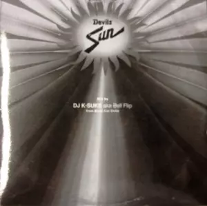 DJ K-SUKE a.k.a. BELL FLIP / DEVILS SUN