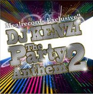 DJ KENZI / PARTY ANTHEM 2