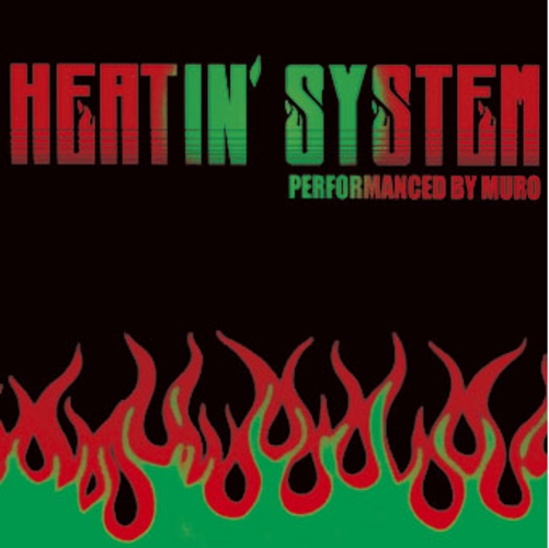 DJ MURO / DJムロ / Heatin'System 2012