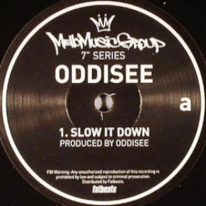 ODDISEE / オディッシー / SLOW IT DOWN