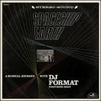 DJ FORMAT / DJフォーマット / SPACESHIP EARTH