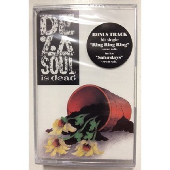 DE LA SOUL / デ・ラ・ソウル / De La Soul Is Dead -TAPE-