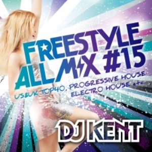 FREESTYLE ALL MIX #15/DJ KENT (MONSTER MUSIC)｜HIPHOP/R&B