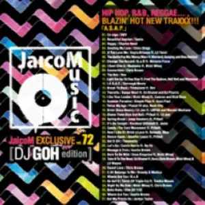 JAICOM EXCLUSIVE VOL.72/DJ GOH｜HIPHOP/R&B｜ディスクユニオン