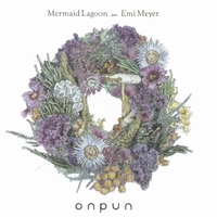 ONPUN (Zaion&Denpun) / MERMAID LAGOON FEAT.EMI MEYER