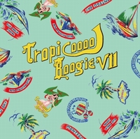DJ MURO / DJムロ / Tropicooool Boogie 7
