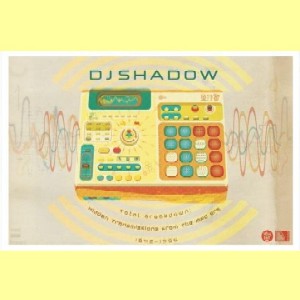 DJ SHADOW / DJシャドウ / Total Breakdown: Hidden Transmissions From The MPC Era -POSTER-  / サイズ横91cm × 縦61cm