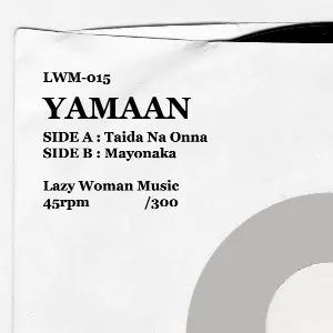 YAMAAN / Taida Na Onna