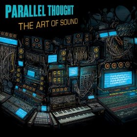 PARALLEL THOUGHT  / 3.33 / ART OF SOUND (アナログLP +CD)