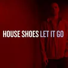 HOUSE SHOES (SHOES) / LET IT GO (CD)  国内帯:解説対訳付き