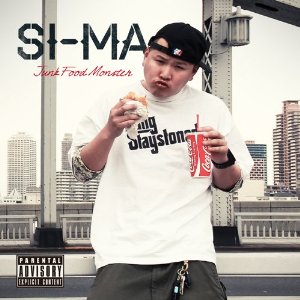 SI-MA / シーマ / JUNK FOOD MONSTER