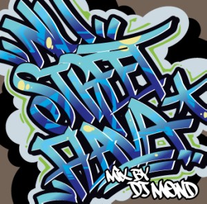 DJ MOND / NU STREET FLAVA