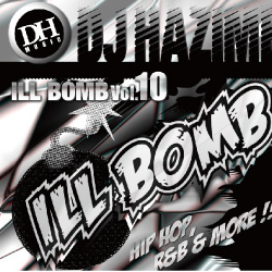 DJ HAZIME / ILL BOMB VOL.10