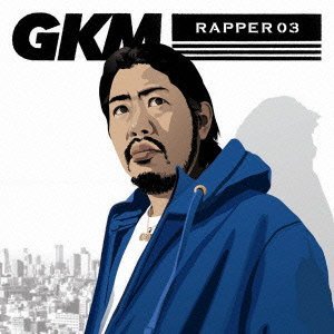 G.K. MARYAN / GKM RAPPER 03