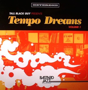V.A. (TEMPO DREAMS) / TALL BLACK GUY presents TEMPO DREAMS VOL.1 アナログLP