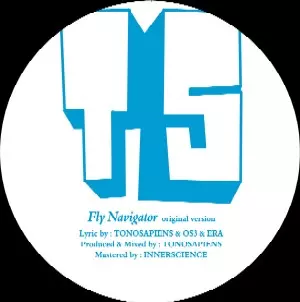 TONOSAPIENS / FLY NAVIGATOR (original version)/SPACE CRUISING
