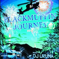 DJ URUMA / Blackmuffin Journey(2012)