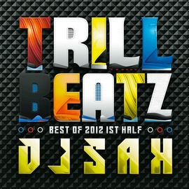 DJ SAH / TRILL BEATZ