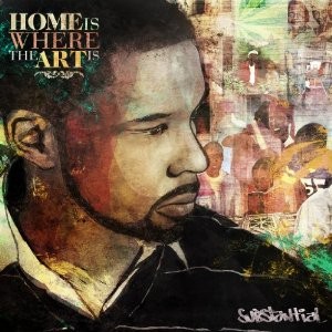 SUBSTANTIAL / サブスタンシャル / HOME IS WHERE THE ART IS (CD) 国内帯解説:大前 至