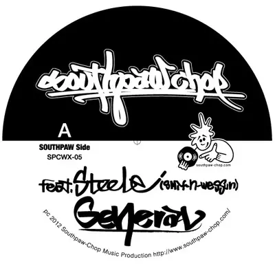 General (feat.Steele from Smif-N-Wessun)/Invader/SOUTHPAW CHOP