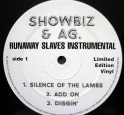 SHOWBIZ & A.G. / ショウビズ&A.G. / Runaway Slaves Instrumentals