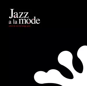JAZZ A LA MODE/KENGO GOTO/後藤 健悟｜HIPHOP/R&B｜ディスクユニオン