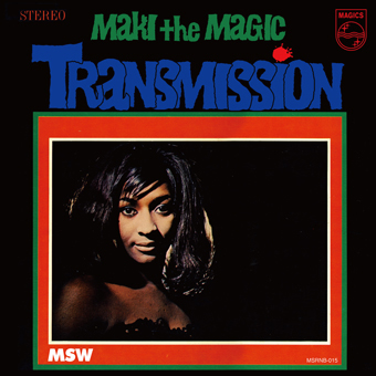 MAKI THE MAGIC / マキ・ザ・マジック / Transmission