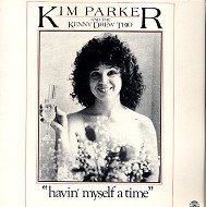 KIM PARKER & KENNY DREW  / キム・パーカー&ケニー・ドリュー / HAVIN' MYSELF A TIME