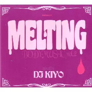 MELTINGBODYMUSIC VOL.2/DJ KIYO｜HIPHOP/R&B｜ディスクユニオン