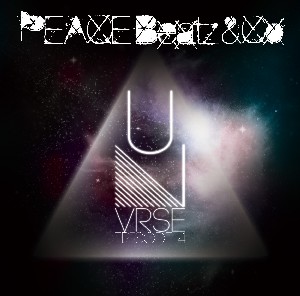 PEACE Beatz & Co. / ピース・ビーツ & Co. / UNVRSE EPISODE 4