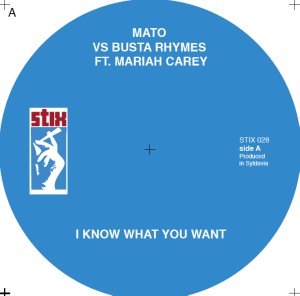 MATO / I Know What You Want / Remember We