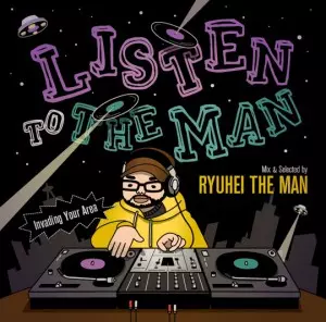 RYUHEI THE MAN - A MESSAGE FROM THE MAN 4 [MIX CD] SHINN