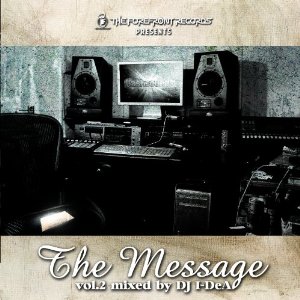 I-DEA / アイデア / THE FOREFRONT RECORDS presents THE MESSAGE VOL.2 mixed by DJ I-DEA