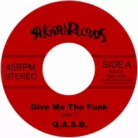 Q.A.S.B. / GIVE ME THE FUNK / TOUCH