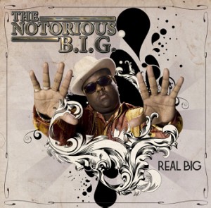 THE NOTORIOUS B.I.G. / ザノトーリアスB.I.G. / REAL BIG