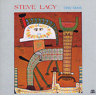 STEVE LACY / スティーヴ・レイシー / ONLY MONK