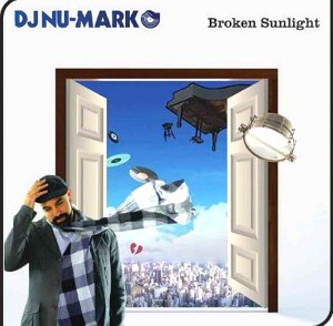 DJ NU-MARK / DJヌマーク / BROKEN SUNLIGHT アナログ2LP