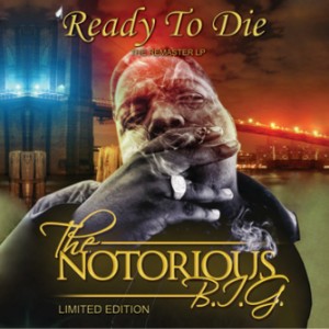 THE NOTORIOUS B.I.G. / ザノトーリアスB.I.G. / READY TO DIE THE REMASTER アナログ2LP