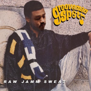 grooveman Spot a.k.a DJ KOU-G / Raw Jamm Sweat