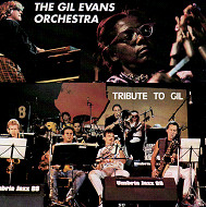 GIL EVANS / ギル・エヴァンス / TRIBUTE TO GIL