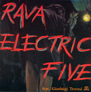 ENRICO RAVA / エンリコ・ラヴァ / ELECTRIC FIVE