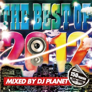 DJ PLANET / THE BEST OF 2012 2CD+DVD
