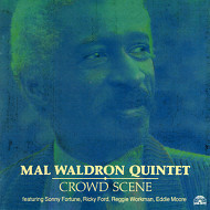 MAL WALDRON / マル・ウォルドロン / CROWD SCENE