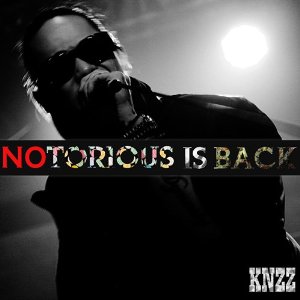 KNZZ / NOTORIOUS IS BACK!