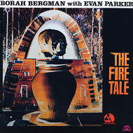 BORAH BERGMAN / ボラー・バーグマン / THE FIRE TALE