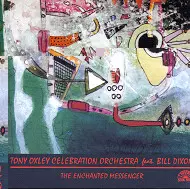 TONY OXLEY / トニー・オクスレイ / THE ENCHANTED MESSENGER-LIVE FROM BERLIN JAZZ FESTIVAL