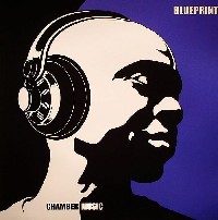 BLUEPRINT(HIP HOP) / CHAMBER MUSIC